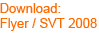 Download Flyer SVT2008